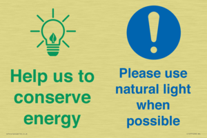 Help us to conserve energy - Please use natural light when possible